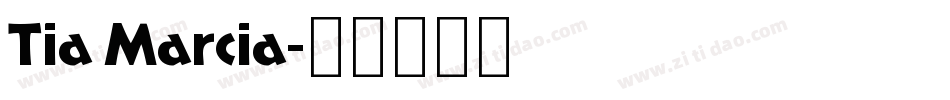 Tia Marcia字体转换